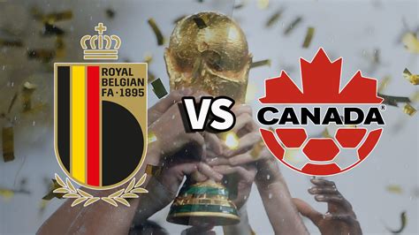belgium vs canada world cup en vivo